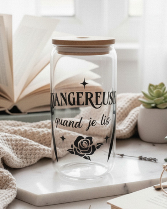 Verre Canette • Dangereuse quand je lis